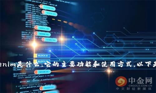 要将FIL（Filecoin）放入Tokenim平台，首先需要了解Tokenim是什么，它的主要功能和使用方式。以下是您需要遵循的一些步骤，以及一些常见问题和详细解答。

如何将FIL放入Tokenim平台：详细指南